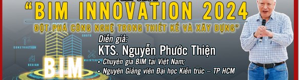 Talk Show “BIM Innovation 2024 - Đột phá công nghệ trong thiết kế và xây dựng”